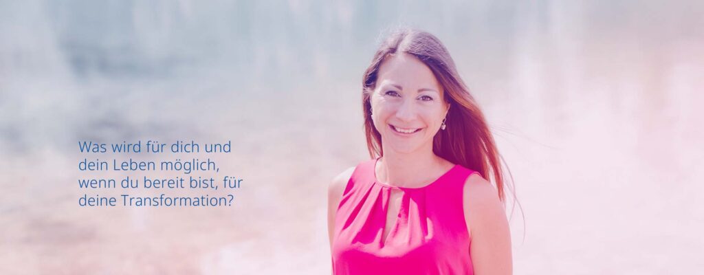 Maria Neuhuber - Bereit für Transformation